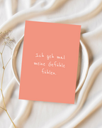 Karte "Ich geh mal meine Gefühle fühlen."