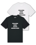 T-Shirt "Frauen sind auch Menschen" oversized
