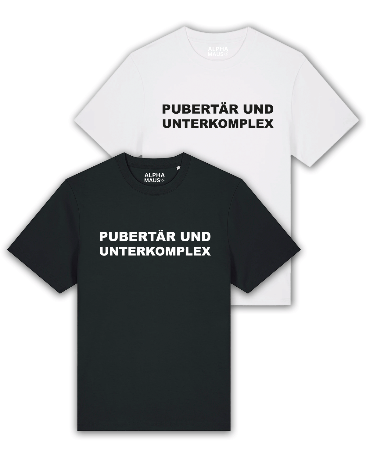 T-Shirt "Pupertär und Unterkomplex" oversized